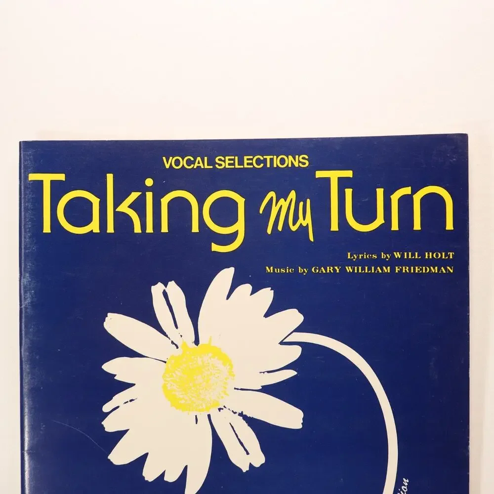 Taking My Turn for Piano Vocal Sheet Music Chords Lyrics Musical 8 Songs Book